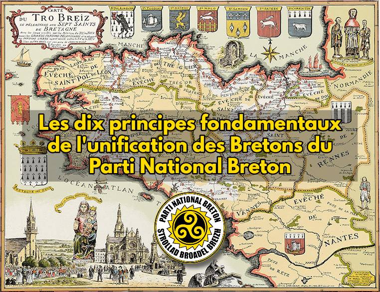 Les dix principes fondamentaux de l’unification des Bretons du Parti National Breton