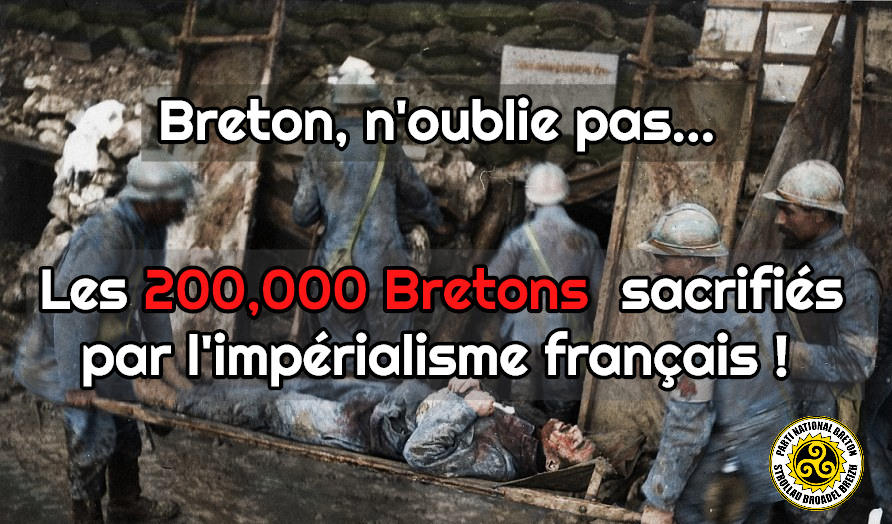 Breton, n’oublie pas les 200,000 Bretons sacrifiés par l’impérialisme français !