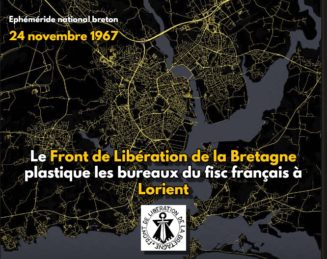 Ephéméride national breton : le 24 novembre 1967, le FLB plastique les bureaux du fisc colonial français à Lorient
