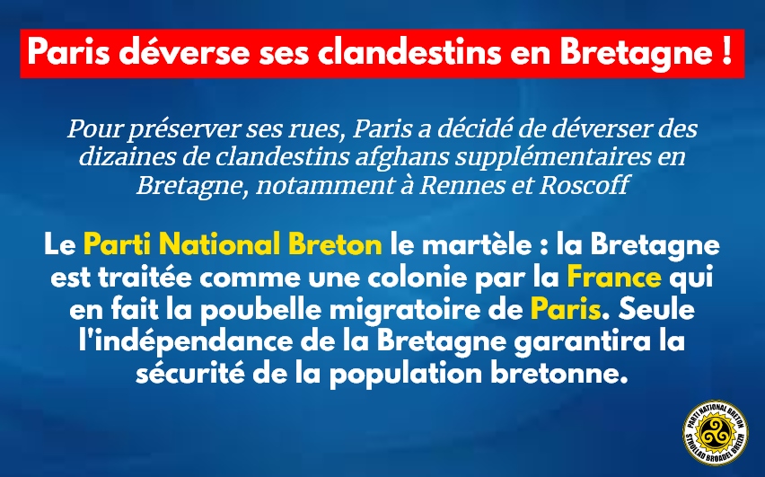 Communiqué du PNB : “Clandestins afghans à Rennes et Roscoff : la Bretagne ne doit pas être la poubelle de la France !”