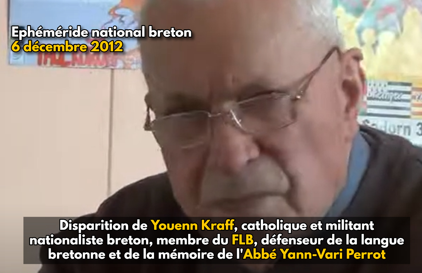 Ephéméride national breton : 6 décembre 2012, disparition de Youenn Kraff, défenseur de la langue bretonne et militant nationaliste