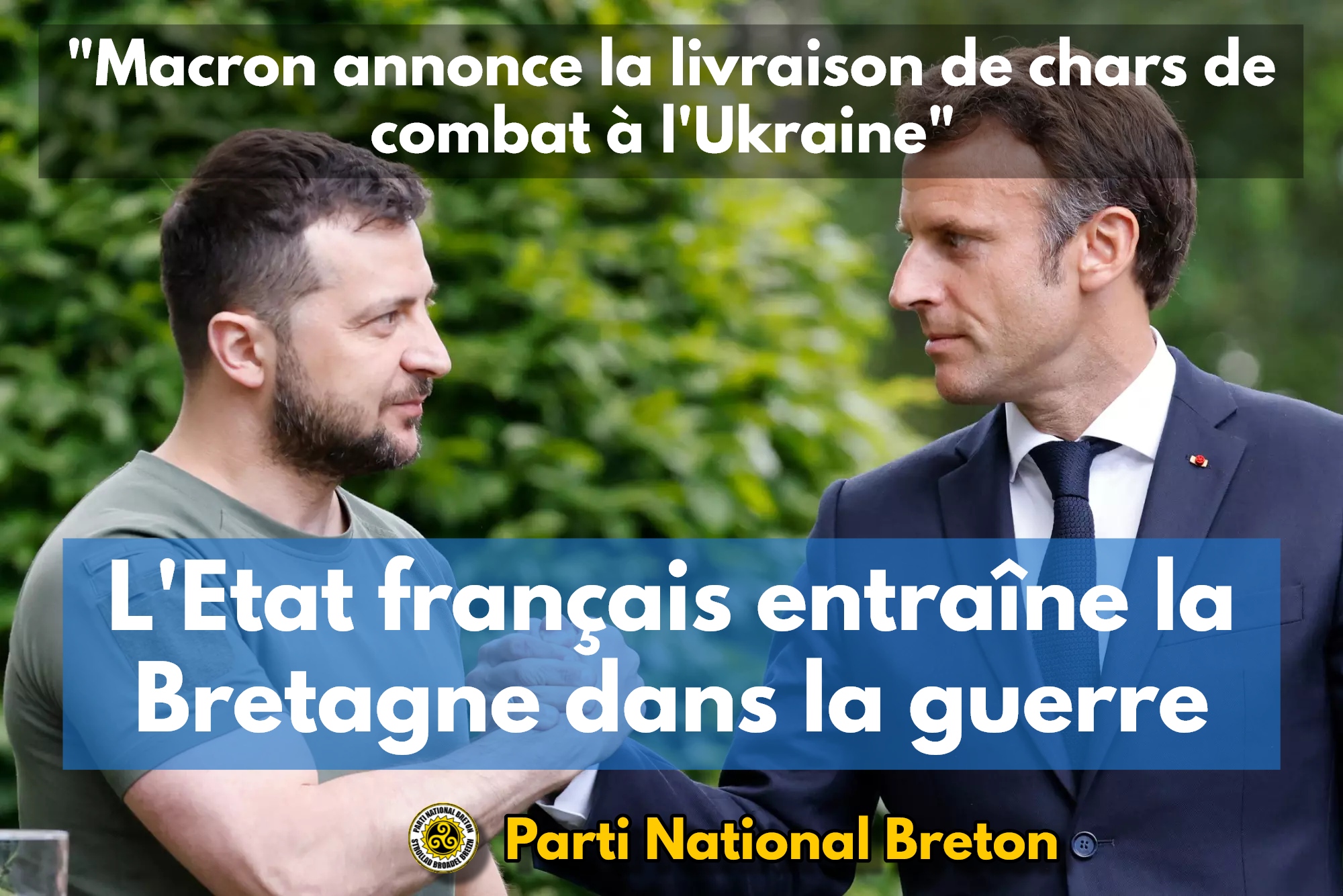 Livraison de chars de combat par la France à l’Ukraine : la Bretagne ne veut pas d’une guerre pour Macron et Zelensky !