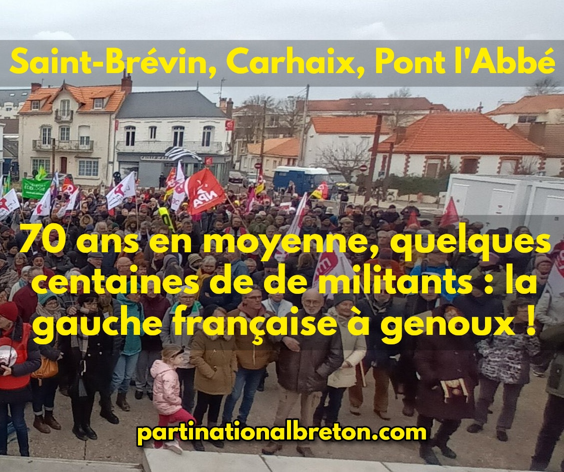 Saint-Brévin, Carhaix, Pont l’Abbé : malgré une formidable couverture médiatique, la gauche française ne mobilise que quelques centaines de septuagénaires !