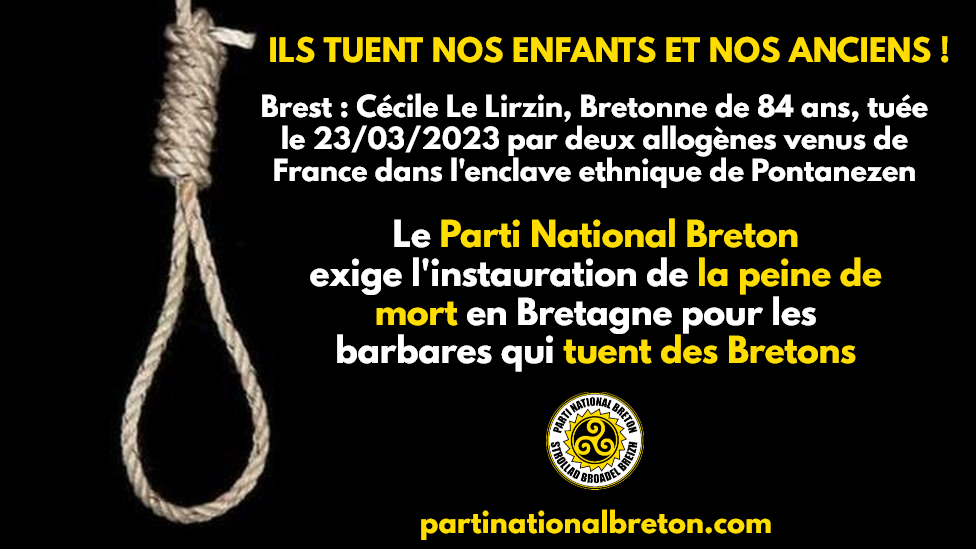 Meurtre de Cécile Le Lirzin à Brest : le PNB exige la peine de mort pour les barbares qui tuent des Bretons !