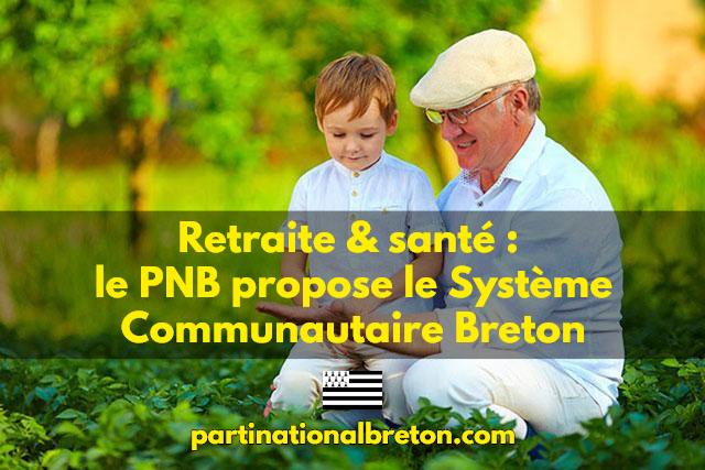Retraites : face à la crise sociale et démographique, le Parti National Breton propose le système communautaire breton (SCB)