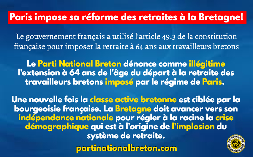 Le PNB dénonce comme illégitime l’extension à 64 ans de l’âge du départ à la retraite des travailleurs bretons !