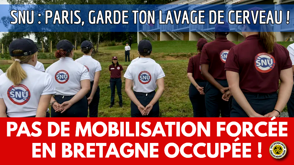 “SNU” : Pas de mobilisation forcée en Bretagne occupée !