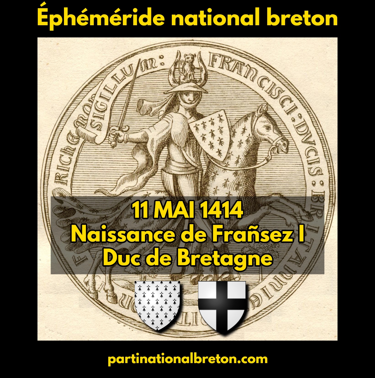 Éphéméride national breton : 11 mai 1414, naissance du souverain breton Frañsez I