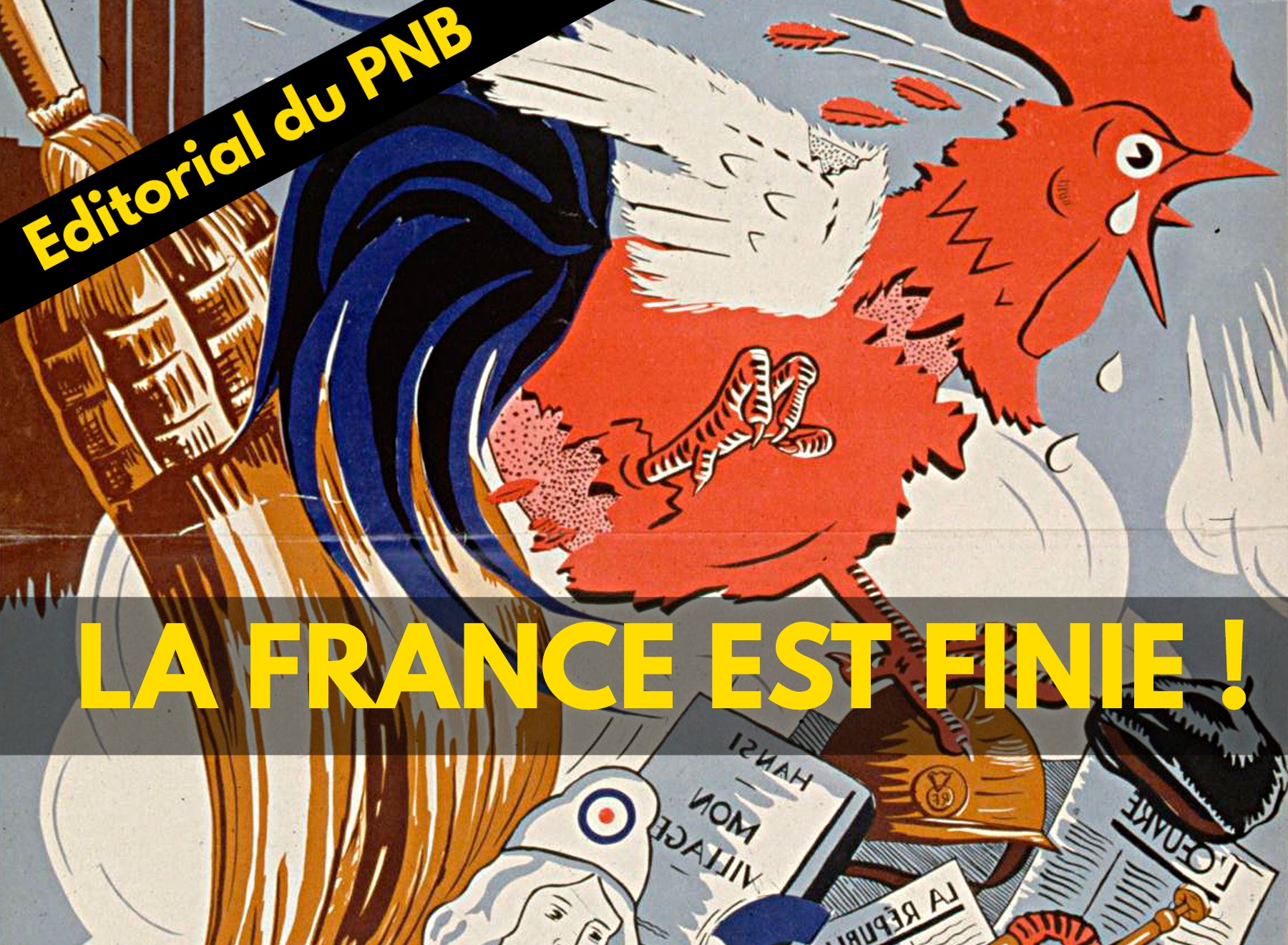 Editorial du PNB : la France est finie